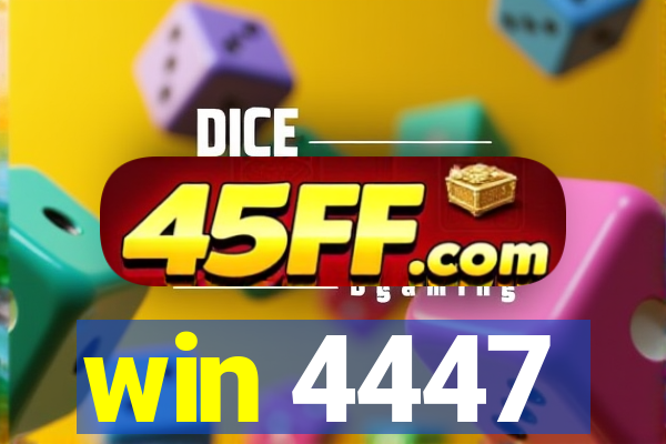 win 4447